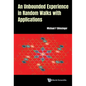 An Unbounded Experience in Random Walks with Applications - Hardcover