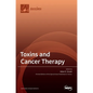 Toxins and Cancer Therapy - Hardcover