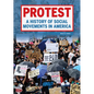 Protest: A History of Social Movements in America - Hardcover