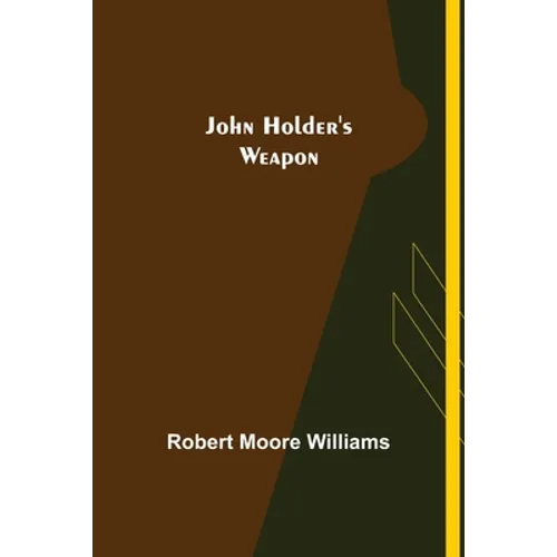John Holder's Weapon - Paperback