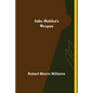 John Holder's Weapon - Paperback