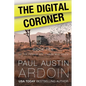 The Digital Coroner - Paperback