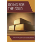 Going for the Gold: How to Become a World-Class Academic Fundraiser - Paperback