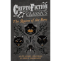 The Queen of the Bees (Cryptofiction Classics - Weird Tales of Strange Creatures) - Paperback