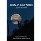 Moon of Many Names: a year of poems - Paperback