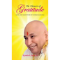 The Flowers of Gratitude - Hardcover