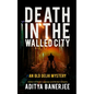 Death In The Walled City - Paperback