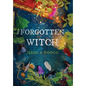 The Forgotten Witch: Special Edition - Hardcover