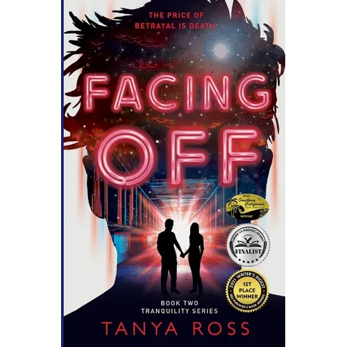 Facing Off: Book Two in the Tranquility Series - Paperback
