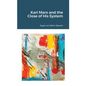 Karl Marx and the Close of His System - Paperback