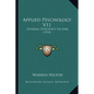 Applied Psychology V11: External Efficiency Factors (1914) - Paperback