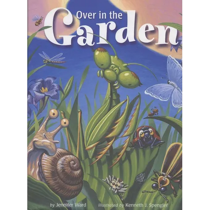 Over in the Garden - Hardcover