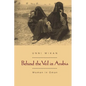Behind the Veil in Arabia: Women in Oman - Paperback