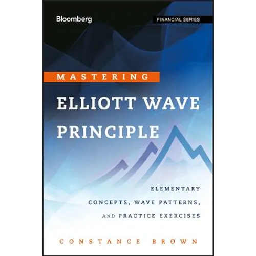 Mastering Elliott Wave (Bloom - Hardcover
