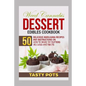 Weed Cannabis Dessert Edibles Cookbook: 50 Delicious Marijuana Recipes and Instructions on How to Make DIY Butters Oils and Abstracts - Paperback
