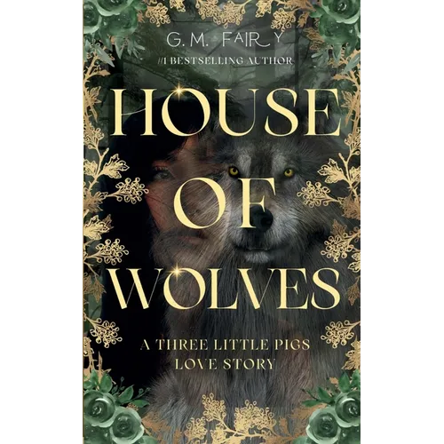 House of Wolves: A Three Little Pigs Love Story - Paperback