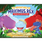The Adventures of Maximus Rex: Maximus Rex Joins the Family - Hardcover