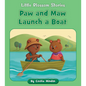 Paw and Maw Launch a Boat - Paperback