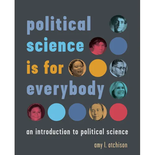 Political Science Is for Everybody: An Introduction to Political Science - Paperback
