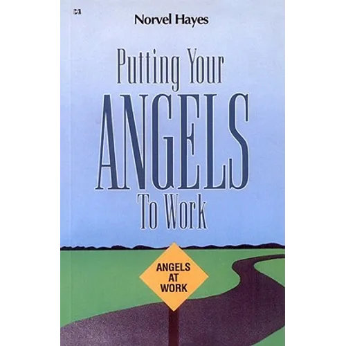 Putting Your Angels to Work - Paperback