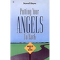 Putting Your Angels to Work - Paperback
