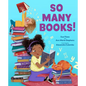 So Many Books! - Hardcover