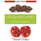 Are Superfoods Healthy? (Large Print): The Benefits of Superfoods - Paperback