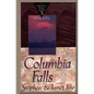 Columbia Falls - Paperback