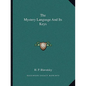 The Mystery Language and Its Keys - Paperback