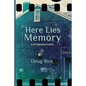 Here Lies Memory: A Pittsburgh Novel - Paperback