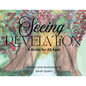 Seeing Revelation: A Guide for All Ages - Paperback