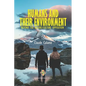 Humans and Their Environment, Beyond the Nature/Culture Opposition - Paperback
