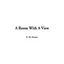A Room With A View - Hardcover