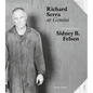 Sidney B. Felsen: Richard Serra at Gemini - Hardcover