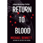 Return to Blood: A Hana Westerman Thriller - Hardcover
