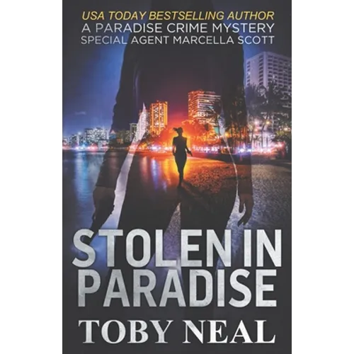 Stolen in Paradise: Special Agent Marcella Scott - Paperback