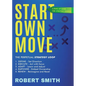 Start Own Move: A Wake Up Guide for Strategic Leaders - Paperback