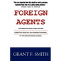 Foreign Agents: The American Israel Public Affairs Committee from the 1963 Fulbright Hearings to the 2005 Espionage Scandal - Paperback