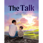 The Talk: Conversations Between A Black Father and His Son - Paperback