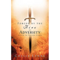 Forged By the Fire of Adversity - Paperback