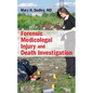 Forensic Medicolegal Injury and Death Investigation - Hardcover