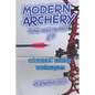 modern archery: advanced tuning techniques 2.0 - Paperback