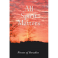 All Spirit Matters - Paperback