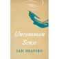 Uncommon Sense - Hardcover