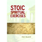 Stoic Spiritual Exercises - Paperback