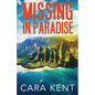 Missing in Paradise - Paperback