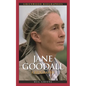 Jane Goodall: A Biography - Hardcover