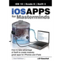 iOS Apps for Masterminds, 2nd Edition: How to take advantage of Swift 3 to create insanely great apps for iPhones and iPads - Paperback