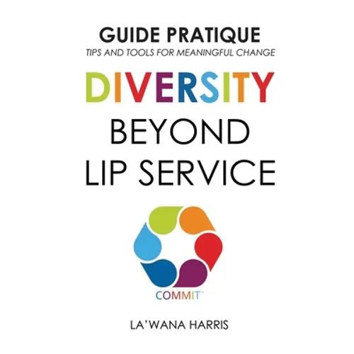 Action Guide: Diversity Beyond Lip Service (French Translation) - Paperback