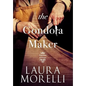 The Gondola Maker - Hardcover